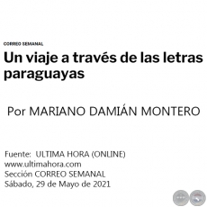 UN VIAJE A TRAVS DE LAS LETRAS PARAGUAYAS - Por MARIANO DAMIN MONTERO - Sbado, 29 de Mayo de 2021
